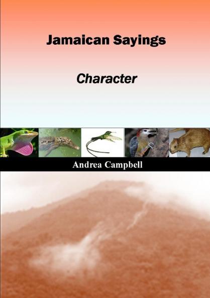 Jamaican Sayings - Character