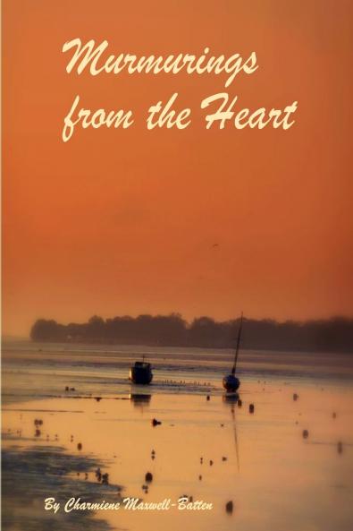 Murmurings from the Heart