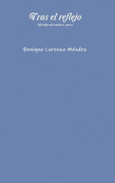 Tras el reflejo