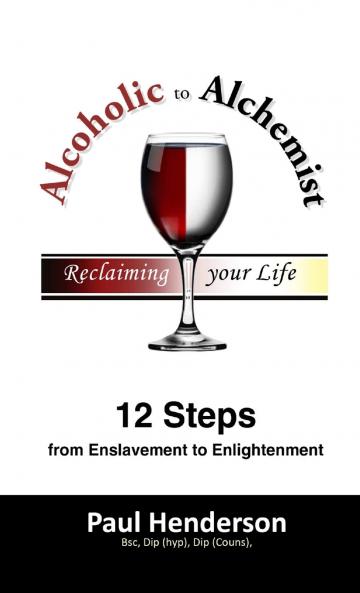 Alcoholic to Alchemist