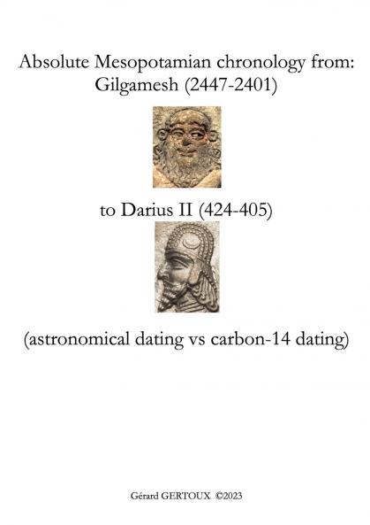 Absolute Mesopotamian chronology from Gilgamesh (2447-2401) to Darius II (424-405)