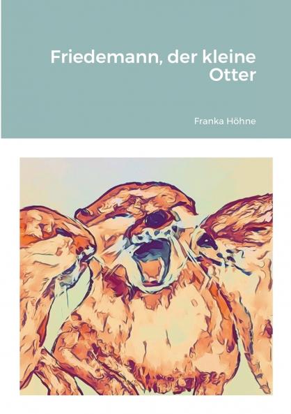 Friedemann der kleine Otter