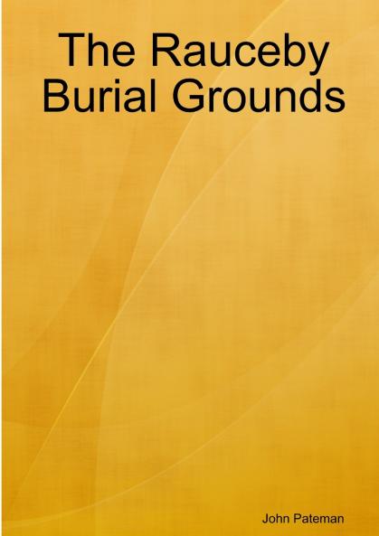 The Rauceby Burial Grounds