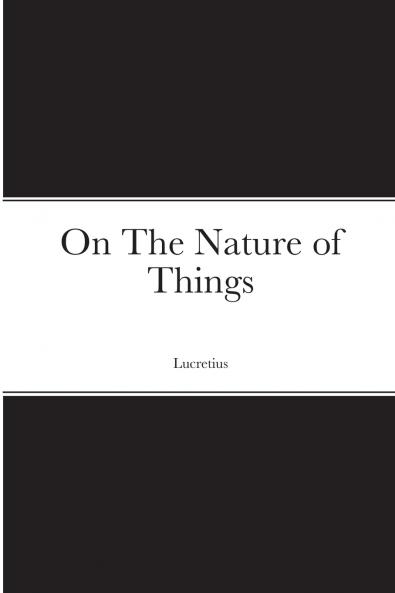 On The Nature  of Things