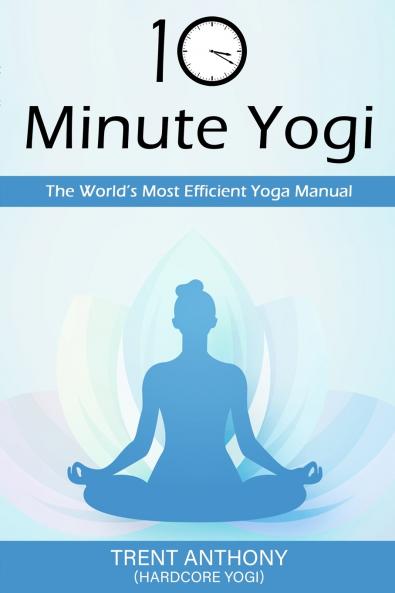 10 Minute Yogi