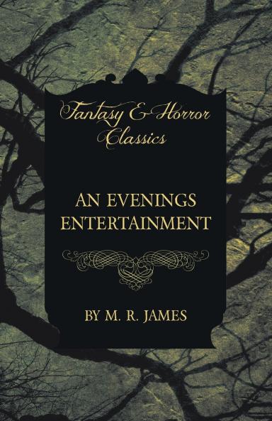 An Evenings Entertainment (Fantasy and Horror Classics)