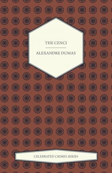 The Cenci (Celebrated Crimes Series)