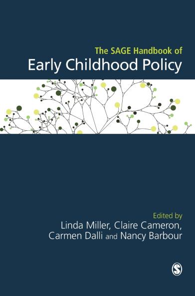 The SAGE Handbook of Early Childhood Policy