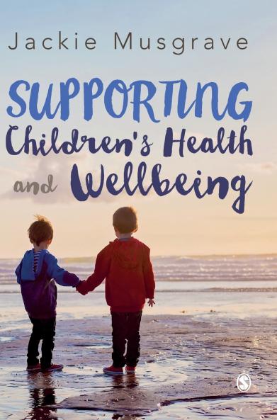 Supporting Children's Health and Wellbeing