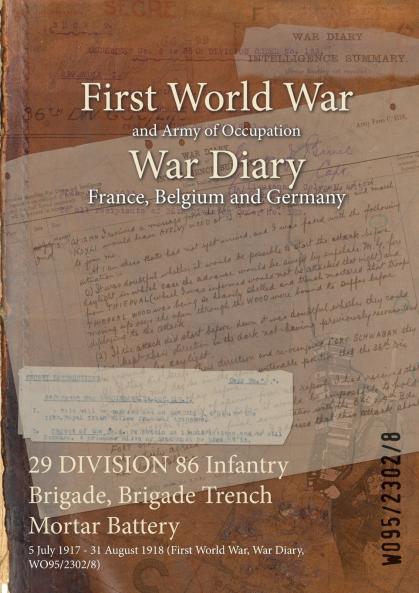 29 DIVISION 86 Infantry Brigade Brigade Trench Mortar Battery