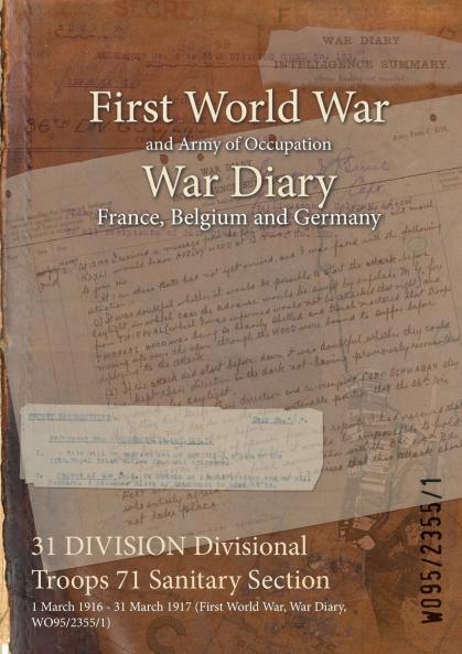 31 DIVISION Divisional Troops 71 Sanitary Section