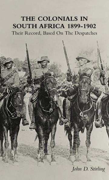 THE COLONIALS IN SOUTH AFRICA 1899-1902