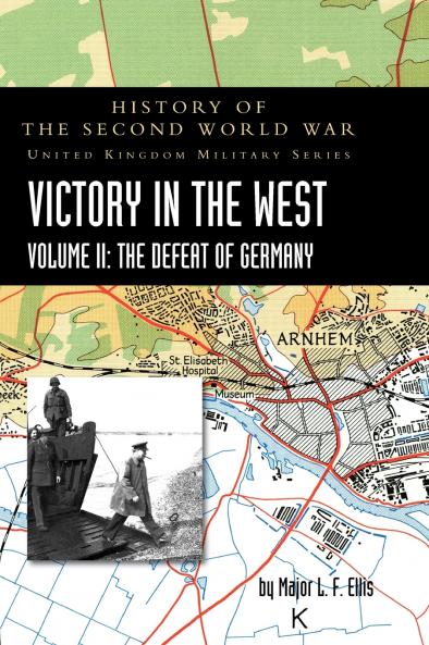 VICTORY IN THE WEST VOLUME II