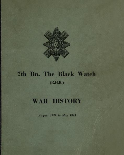 WAR HISTORY OF THE 7th Bn THE BLACK WATCH