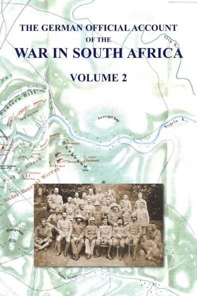 THE GERMAN OFFICIAL ACCOUNT OF THE THE WAR IN SOUTH AFRICA