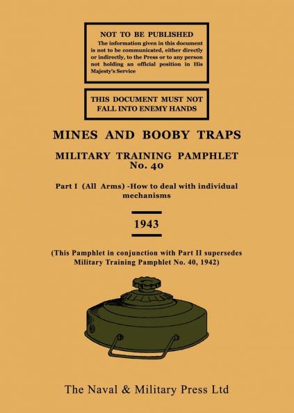 MINES AND BOOBY TRAPS 1943
