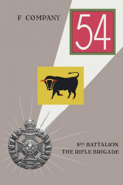 F COMPANY 8th BATTALION THE RIFLE BRIGADE