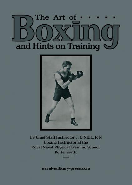 THE ART OF BOXING And Hints on Training