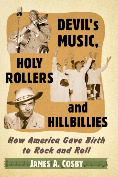 Devil's Music Holy Rollers and Hillbillies