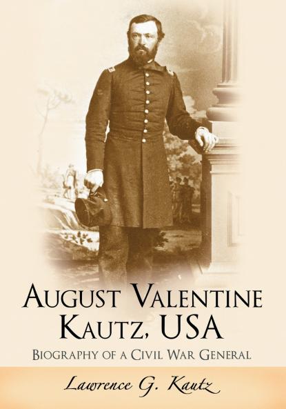 August Valentine Kautz USA