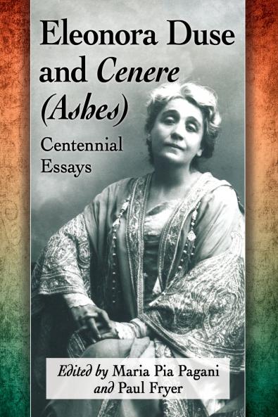 Eleonora Duse and Cenere (Ashes)
