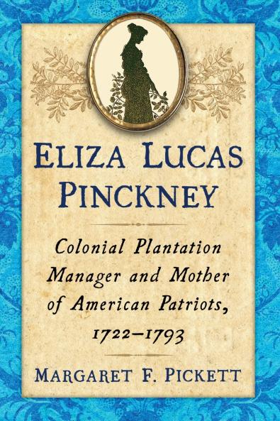 Eliza Lucas Pinckney