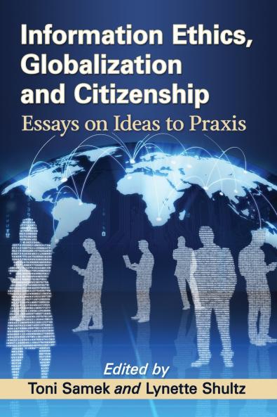 Information Ethics Globalization and Citizenship