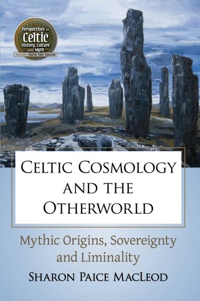 Celtic Cosmology and the Otherworld