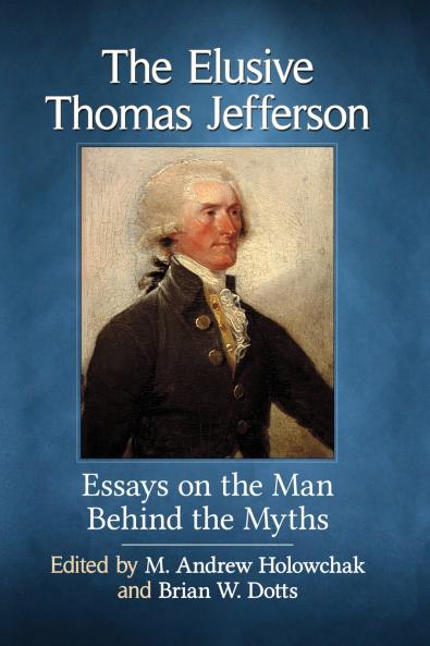 The Elusive Thomas Jefferson