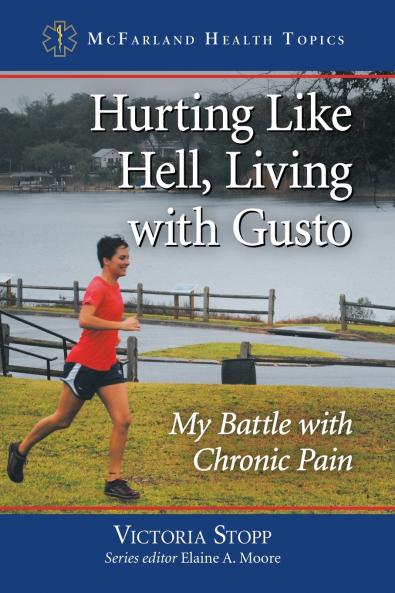 Hurting Like Hell Living with Gusto