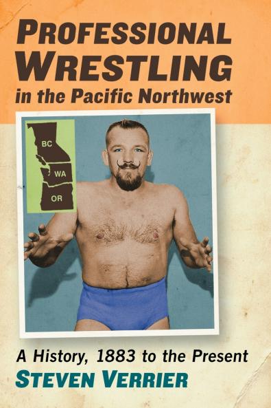 Professional Wrestling in the Pacific Northwest