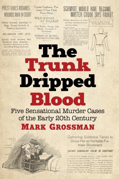 The Trunk Dripped Blood