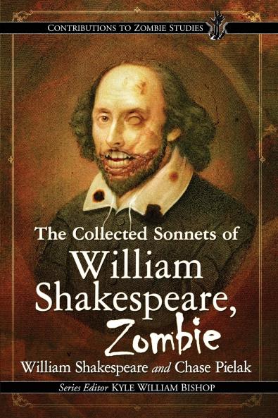 The Collected Sonnets of William Shakespeare Zombie