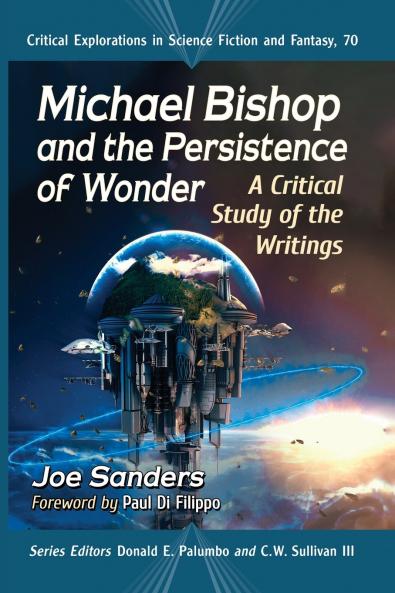 Michael Bishop and the Persistence of Wonder