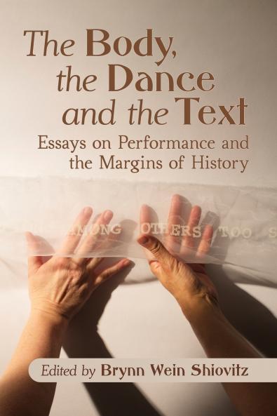 The Body the Dance and the Text