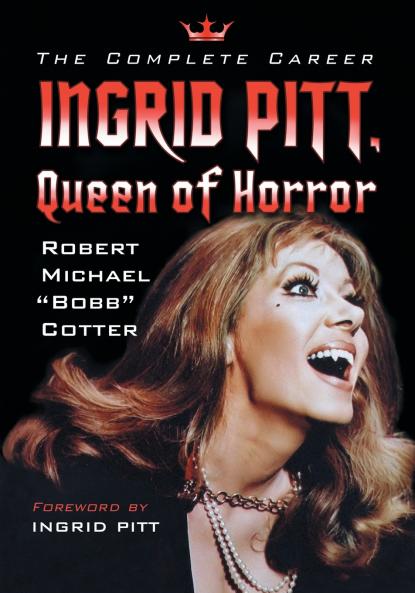 Ingrid Pitt Queen of Horror
