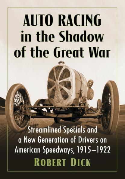 Auto Racing in the Shadow of the Great War