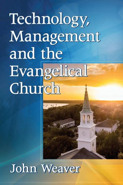 Technology Management and the Evangelical Church
