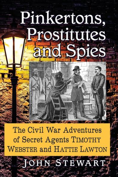 Pinkertons Prostitutes and Spies