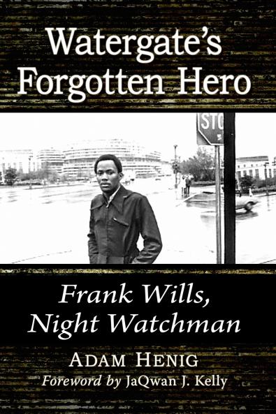 Watergate's Forgotten Hero