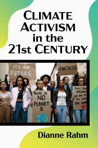 Climate Activism in the 21st Century