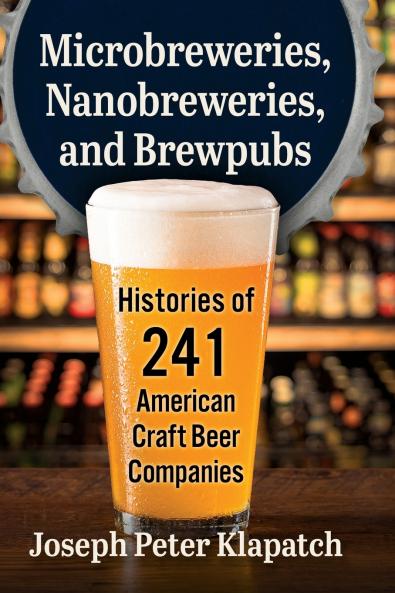 Microbreweries Nanobreweries and Brewpubs