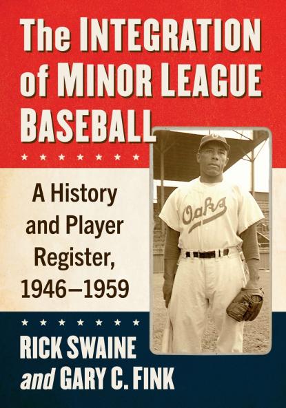 The Integration of Minor League Baseball