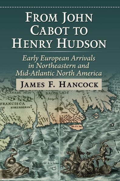 From John Cabot to Henry Hudson