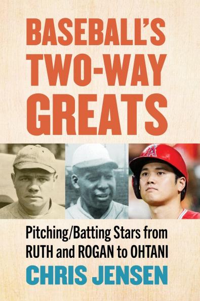 Baseball's Two-Way Greats