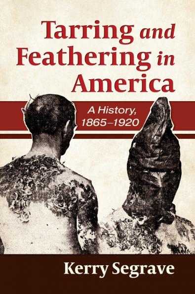 Tarring and Feathering in America