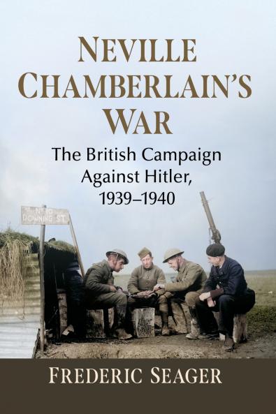 Neville Chamberlain's War