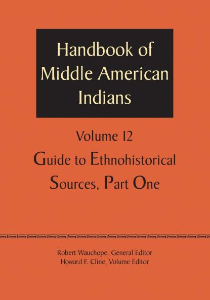 Handbook of Middle American Indians Volume 12