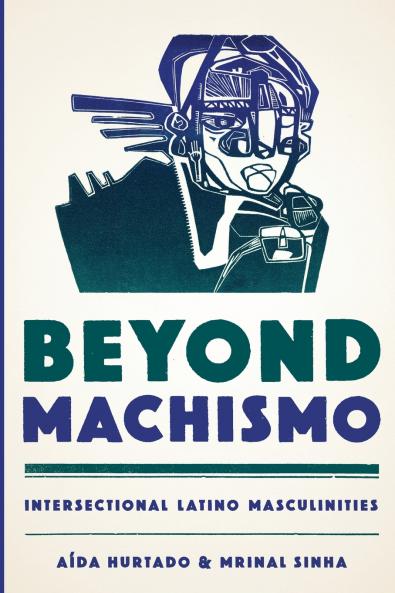 Beyond Machismo