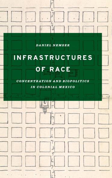 Infrastructures of Race